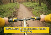 10 Fun Ways To Become More Active – Every Day
