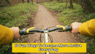 10 Fun Ways To Become More Active – Every Day 8 10 Fun Ways To Become More Active – Every Day