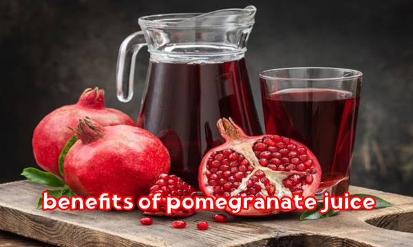 benefits of pomegranate juice