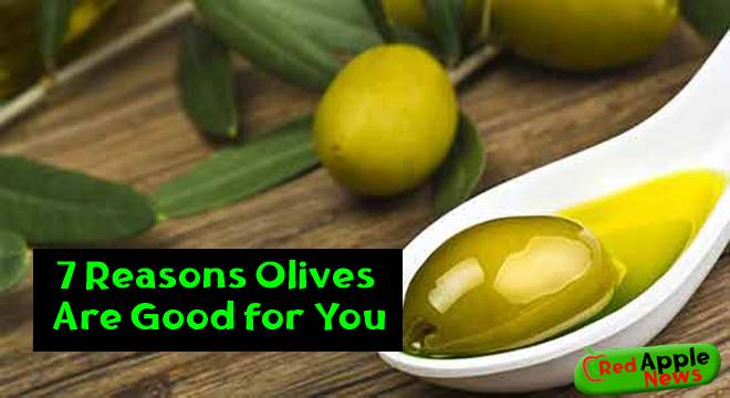 7 Reasons Olives Are Good for You