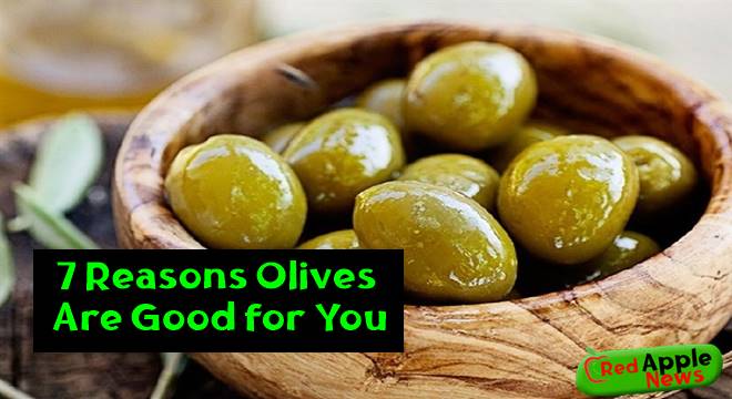 7 Reasons Olives Are Good for You